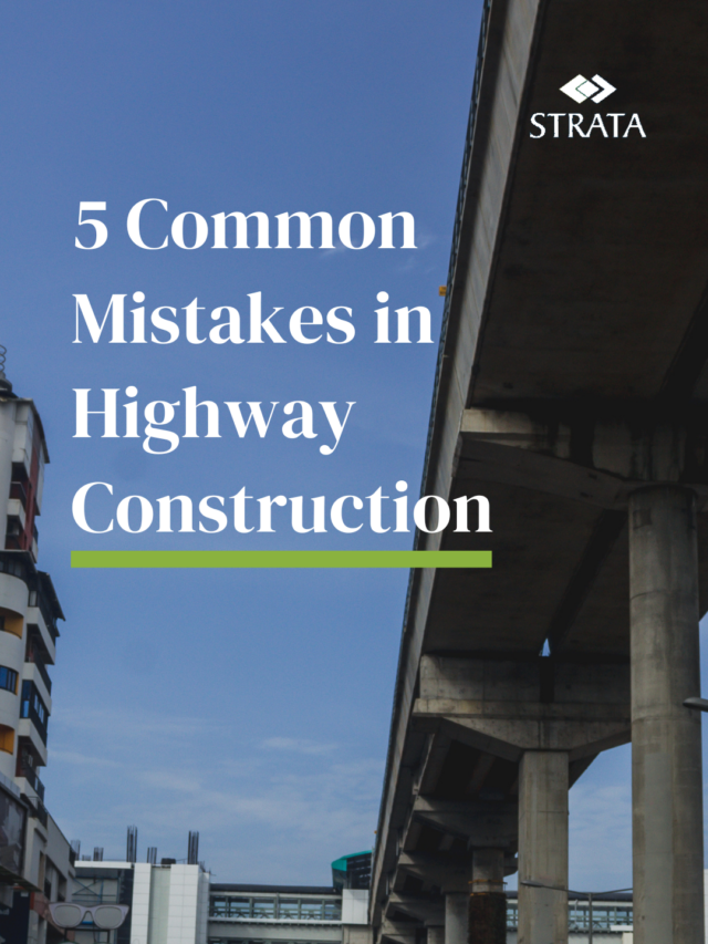 5 common mistakes in highway construction